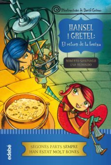 hansel i gretel: el retorn de la bruixa (ebook)-roberto garcia santiago-roberto santiago-9788468327891