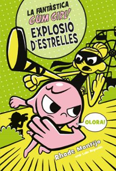 gum girl: explosio d'estrelles-rhode montijo-9788468340791