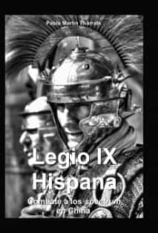 legio ix hispana. combate a los spectrum en china-pablo martin tharrats-9788468534091