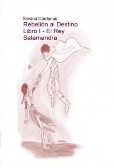 rebelion al destino libro i - el rey salamandra (ebook)-9788468668291