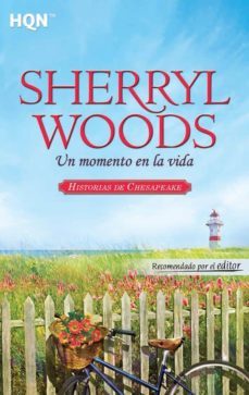 un momento en la vida-sherryl woods-9788468724591