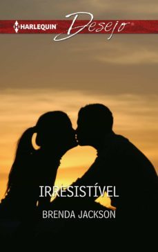 irresostivel (ebook)-brenda jackson-9788468798691
