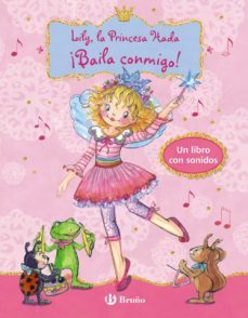 lily, la princesa hada - ¡baila conmigo!-monika finsterbusch-9788469620991