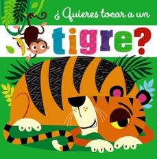 ¿quieres tocar a un tigre?-9788469629291