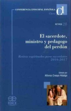 el sacerdote, ministro y pedagogo del perdon-alfonso crespo hidalgo-9788471418791