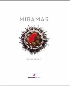 miramar-paco perez (ed. bilingue español-ingles)-paco perez sanchez-9788472121591