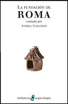 la fundacion de roma-andrea carandini-9788472906891