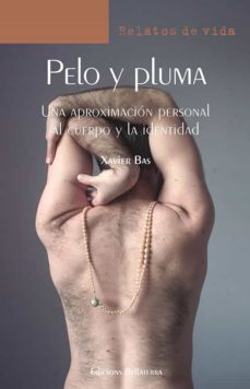 pelo y pluma-xavier bas-9788472909991