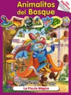 la flauta magica (animalitos del bosque)-9788472977891