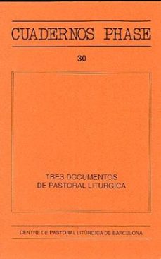tres documentos de pastoral litúrgica-9788474672091