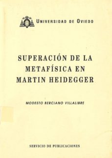 superacion de la metafisica en martin heidegger-9788474685091