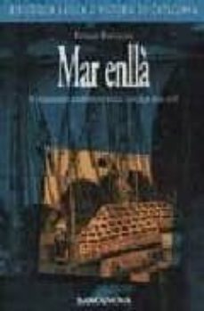 mar enlla: l expansio mediterrania (segles xii-xv)-ernest ferreres-9788475338491
