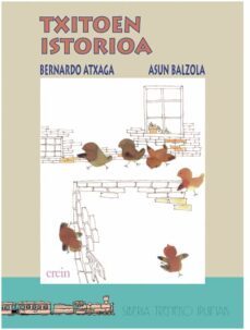 txitoen istorioa-bernardo atxaga-asun balzola elorza-9788475688091