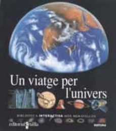 un viatge per l univers-gallimard jeunesse-9788476298091