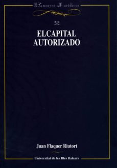 el capital autorizado-joan flaquer riutort-9788476322291
