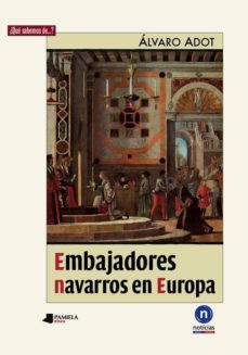 embajadores navarros en europa-9788476817391