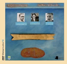 3l: lauaxeta, lizardi, lete (liburua +dvda)-anjel lertxundi-antton valverde-9788476818091