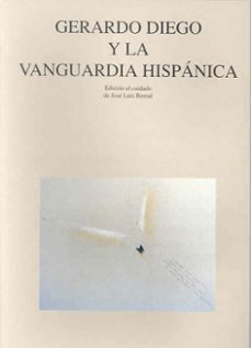 gerardo diego y la vanguardia hispanica-luis bernal-9788477231691