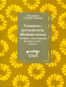 tratamiento y prevencion de las dificultades lectoras. cuaderno 2-elena huerta-antonio matamala-9788477741091