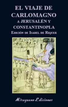 el viaje de carlomagno a jerusalen y constantinopla-9788478134991