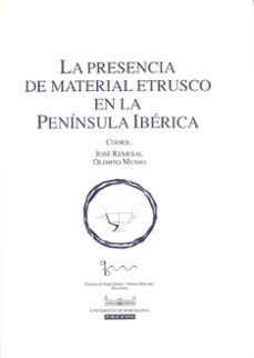 presencia del material etrusco en la peninsula iberica, la-jose remesal-9788478757091