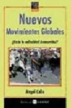 nuevos movimientos globales: hacia la radicalidad democratica-angel calle-9788478843091