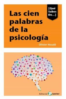 las cien palabras de la psicologia (breve diccionario introductorio)-9788478847891