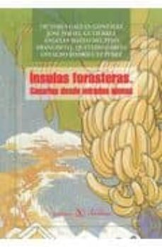 insulas forasteras: canarias desde miradas ajenas-9788479624491