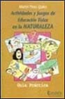actividades y juegos de educacion fisica en la naturaleza guia pr actica-9788480130691