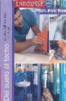 del suelo al techo: los revestimientos del hogar-9788480162791
