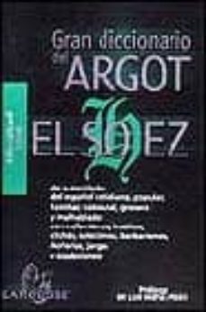 gran diccionario del argot el sohez-9788480164191