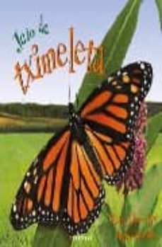 jaio da tximeleta-claire llewellyn-simon mendez-9788480912891