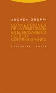 concepciones de la democracia en el pensamiento politico contempo raneo-9788481648591
