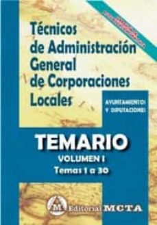 tecnicos de administracion general de corporaciones locales vol. i: temario (temas 1 a 30) nueva edicion 2021-manuel segura ruiz-9788482195391