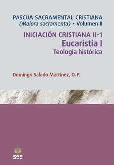 pascua sacramental cristiana (vol. 2)-9788482604091