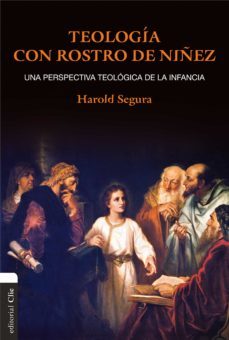 teología con rostro de niñez (ebook)-harold segura-9788482679891