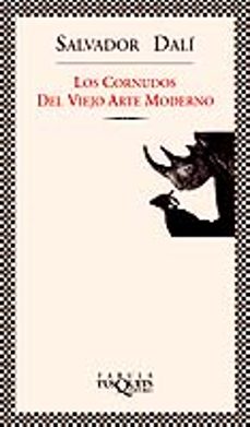 los cornudos del viejo arte moderno-salvador dali-9788483106891