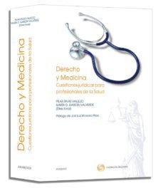 derecho y medicina: cuestiones juridicas para profesionales de la salud-9788483559291