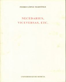 necedarius, viceversas, etc.-9788483710791