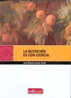 la nutricion en con-ciencia 2ª edicion  (+c.d.)-jose antonio lozano teruel-9788483718391