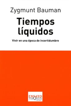 tiempos liquidos-zygmunt bauman-9788483830291