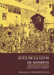 auca de la llum de manresa-joan vilanova-ramon albareda-9788484152491