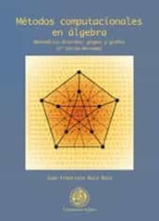metodos computacionales en algebra 2ª edicion. (+c.d.)-9788484396291