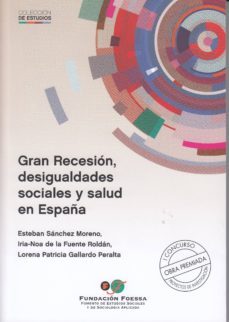 gran recesion, desigualdades sociales y salud en españa-9788484407591