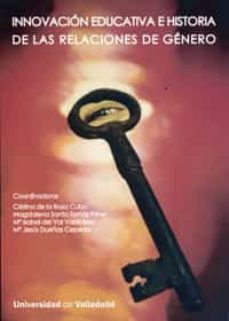 innovacion educativa e historia de las relaciones de genero-cristina de la rosa cubo-9788484485391