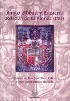 relacion de la florida (1785)-iñigo abbad y lasierra-9788484890591