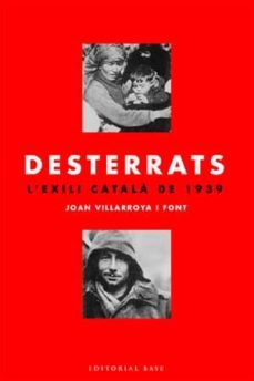 desterrats: l exili catala de 1939-9788485031191