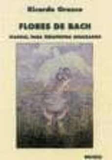 flores de bach: manual para terapeutas avanzados (2ª ed.)-9788486668891