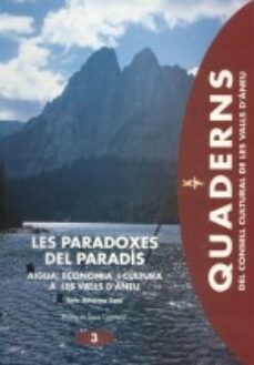 les paradoxes del paradis. aigua, economia i cultura a les valls d aneu-sole jimenez seto-9788487948091