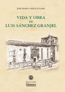 vida y obra de luis s·nchez granjel (ebook)-jose maria urkia etxabe-9788490129791